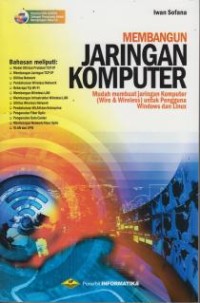 Image of Membangun Jaringan Komputer: Mudah Membuat Jaringan Komputer (Wire & Wireless) untuk Pengguna Windows dan Linux