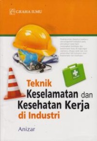 Image of Teknik Keselamatan dan Kesehatan Kerja di Industri