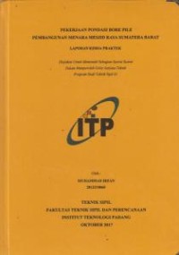 Image of Pekerjaan Pondasi Bore Pile Pembangunan Menara Mesjid Raya Sumatera Barat