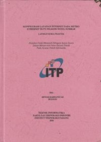 Image of Konfigurasi Layanan Internet pada Metro Ethernet di PT. Telkom Witel Sumbar