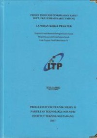 Image of Proses Produksi Pengolahan Karet di PT. P & P Lembah Karet Padang