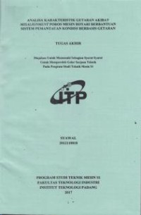 Image of Analisa Karakteristik Getaran Akibat Misalignment Poros Mesin Rotari Berbantuan Sistem Pemantauan Kondisi Berbasis Getaran
