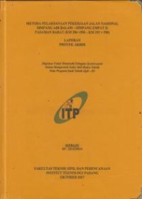 Image of Metoda Pelaksanaan Pekerjaan Jalan Nasional Simpang Air Balam - Simpang Empat II Pasaman Barat (KM 284+550 - KM 292+550)