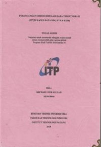 Image of perancangan sistem simulasi data terintegrasi (studi kasus data SIM,KTP, & KTM)
