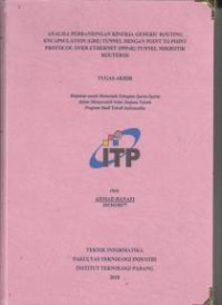 Image of analisa perbandingan kinerja generic routing encapsulation (GRE) tunnel dengan point to point protocol over ethernet (PPPoE) tunnel mikrotik routeros