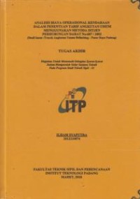 Image of Analisis Biaya Operasional Kendaraan dalam Penentuan Tarif Angkutan Umum Menggunakan Metoda Ditjen Perhubungan Darat No: 687/2002 (Studi Kasus: Trayek Angkutan Umum Belimbing - Pasar Raya Padang