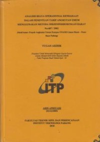 Image of Analisis Biaya Operasional Kendaraan dalam Penentuan Tarif Angkutan Umum Menggunakan Metoda Dirjen Perhubungan Darat No: 687/2002 (Studi Kasus: Trayek Anguktan Umum Kampus UNAND Limau Manis - Pasar Raya Padang)