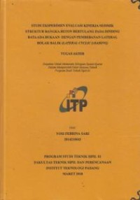 Image of Studi Eksperimen Evaluasi Kinerja Seismik Struktur Rangka Beton Bertulang pada Dinding Bata Ada Bukaan dengan Pembebanan Lateral Bolak - Balik (Lateral Cyclic Loading)