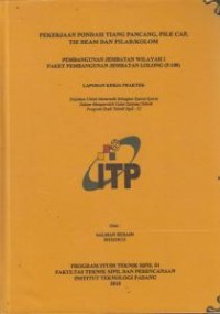 Image of Pekerjaan Pondasi Tiang Pancang, Pile Cap, Tie Beam dan Pilar/Kolom Pembangunan Jembatan Wilayah I Paket Pembangunan Jembatan Lolong (P.100)