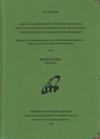 Image of Pemetaan Partisipatif untuk Penetapan Batas Wilayah Nagari Pilubang, Kecamatan Sungai Limau, Kabupaten Padang Pariaman, Sumatera Barat