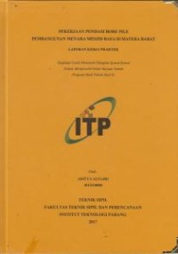 Image of Pekerjaan Pondasi Bore Pile Pembangunan Menara Mesjid Raya Sumatera Barat