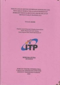 Image of Perancangan Sistem Informasi Geografis (GIS) Pencarian Tempat Pelayanan Kesehatan Berbasis Web di Kabupaten Solok Selatan Menggunakan Mapinfo 15.2