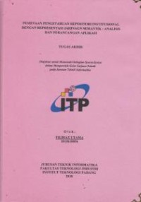 Image of Pemetaan Pengetahuan Repositori Institusional dengan Representasi Jaringan Semantik ; Analisis dan Perancangan Aplikasi