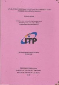 Image of Aplikasi dan Implikasi Knowledege Management Pada Project Management System