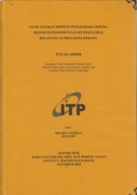 Image of Studi Tingkat Disiplin Pengendara Sepeda Motor di Persimpangan By Pass Lubuk Begalung (Lubeg) Kota Padang