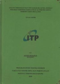 Image of Analisa Perubahan dan Visualisasi Sea Level Anomaly Perairan Indonesia Dari Satelit Altimetri Jason - 2 Periode Tahun 2013 s.d 2016