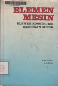 Image of Elemen Mesin : Elemen Konstruksi bangunan mesin
