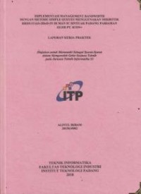 Image of Implementasi Management Bandwidth Dengan Metode Simple Queues Menggunakan Mikrotik RB2011UiAS-2HnD-IN di Man IC Sintuak Padang Pariaman Oleh PT. Icon+