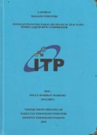 Image of Penggantian/Usia Pakai Mechanical Seal Pada Pompa Liquid Ring Compressor