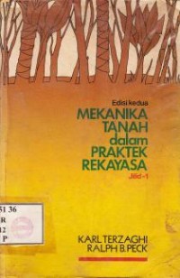 Image of Mekanika Tanah dalam Praktek Rekayasa jilid 1
