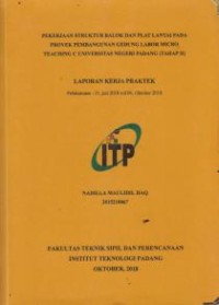 Image of Pekerjaan Struktur Balokdan Plat Lantai Pada Proyek Pembangunan Gedung Labor Micro Teaching C Universitas Negeri Padang (Tahap II)