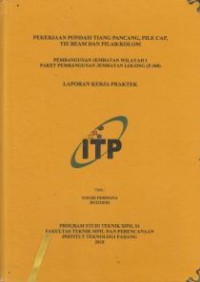 Image of Pekerjaan Pondasi Tiang Pancang , Pile Cap, Tie Beam dan Pilar/Kolom Pembangunan Jembatan Wilayah I Paket Pembangunan Jembatan Lolong (P.100)