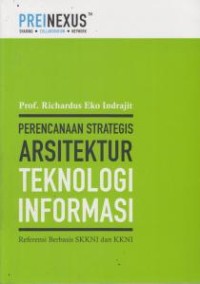 Image of Perencanaan Strategis Arsitektur Teknologi Informasi
