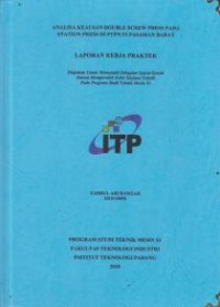 Image of Analisa Keausan Double Screw Press Pada Station Press di PTPN VI Pasaman Barat