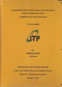 Image of Analisis Kenaikan Muka Air laut Rata-Rata (MSL) di Perairan Jawa (Cirebon dan Pangandaran)