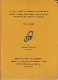 Image of Estimasi Vektor Kecepatan perubahan Posisi Stasiun INA-CORS Berdasarkan Epoch 2015, 2016 dan 2017 di Wilayah Sumatera Barat