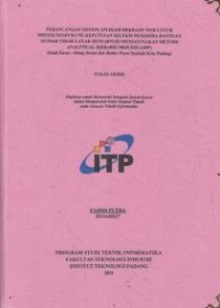 Image of Perancangan Sistem Aplikasi Berbasis Web untuk Sistem Pendukung Keputusan Seleksi Penerima Bantuan Rumah Tidak Layak Huni (RTLH) Menggunakan Metode Analytical Hierarki Process (AHP) (Studi Kasus : Dinas Sosial dan Badan Pusat Statistik Kota Padang)
