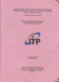 Image of Implementasi Aplikasi Rail Ticketing System (RTS) Berbasis Web Pada PT. Kereta Api Indonesia (Persero) Divre II Sumatera Barat