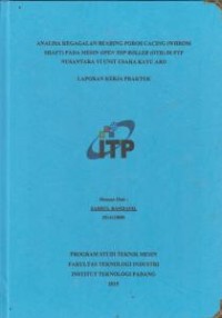 Image of Analisa Kegagalan Bearing Poros Cacing (Whrom Shaft) Pada Mesin Open Top Roller (OTR) di PTP Nusantara VI Unit Usaha Kayu Aro