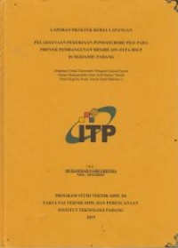 Image of Pelaksanaan Pekerjaan Pondasi Bore Pile Pada Proyek Pembangunan Mesjid Asy- Syfa RSUP Dr. M. Djamil Padang