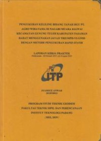 Image of Pengukuran Keliling Bidang Tanah HGU PT. Agro Wiratama di Nagari Muara Kiawai Kecamatan Gunung Tuleh Kabupaten Pasaman Barat Menggunakan Javad Triumph-VS GNSS Dengan Metode Pengukuran Rapid Statik