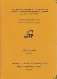 Image of Peninjauan Metoda Kerja Struktur Balok dan Plat Lantai Dasar Pembangunan Pasar Atas Kota Bukittinggi