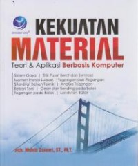 Image of Kekuatan Material : Teori dan Aplikasi Berbasis Komputer